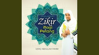 Download Lagu Zikir Petang, Surah Al-Ikhlas Surah Al-Falaq & Surah An-Nas Download Lagu Zikir Petang, Surah Al-Ikhlas Surah Al-Falaq & Surah An-Nas