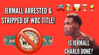 JERMALL CHARLO ARRESTED FOR DWI & STRIPPED OF WBC TITLE & THE IMPORTANCE OF MEN’S MENTAL HEALTH