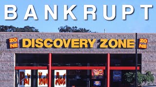 Bankrupt - Discovery Zone