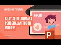 Tutorial Mudah Membuat Slide Powerpoint Animasi Penjelasan Bagian Tubuh