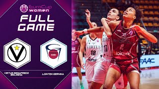 Virtus Segafredo Bologna v Lointek Gernika | Full Game - EuroCup Women 2021