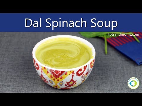 dal-spinach-soup-|-8-months-baby-food-recipe