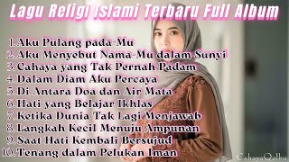10 Lagu Religi Islami Menenangkan | Temani Doa dan Renungan