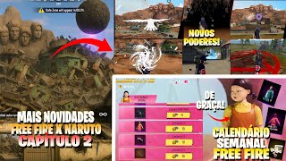 NOVOS PODERES E KONOHA DESTRUÍDA NA PARCERIA COM NARUTO, SKINS GRÁTIS, CALENDÁRIO SEMANAL FREE FIRE