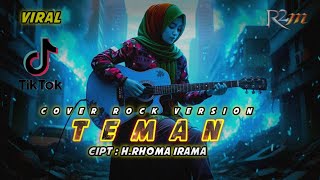 TEMAN CIPT H RHOMA IRAMA||Cover rock version