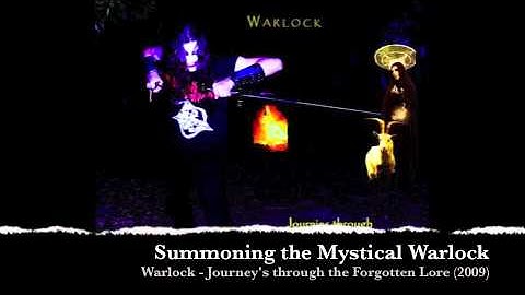 Warlock - Summoning the Mystical Warlock