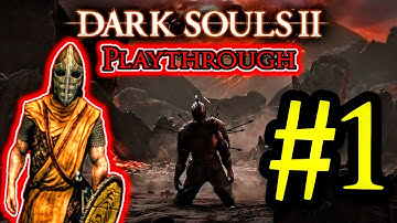 Dark Souls 2: Scholar Of The First Sin - Nostalgia Playthrough Part 1: Three Bosses, One Video..