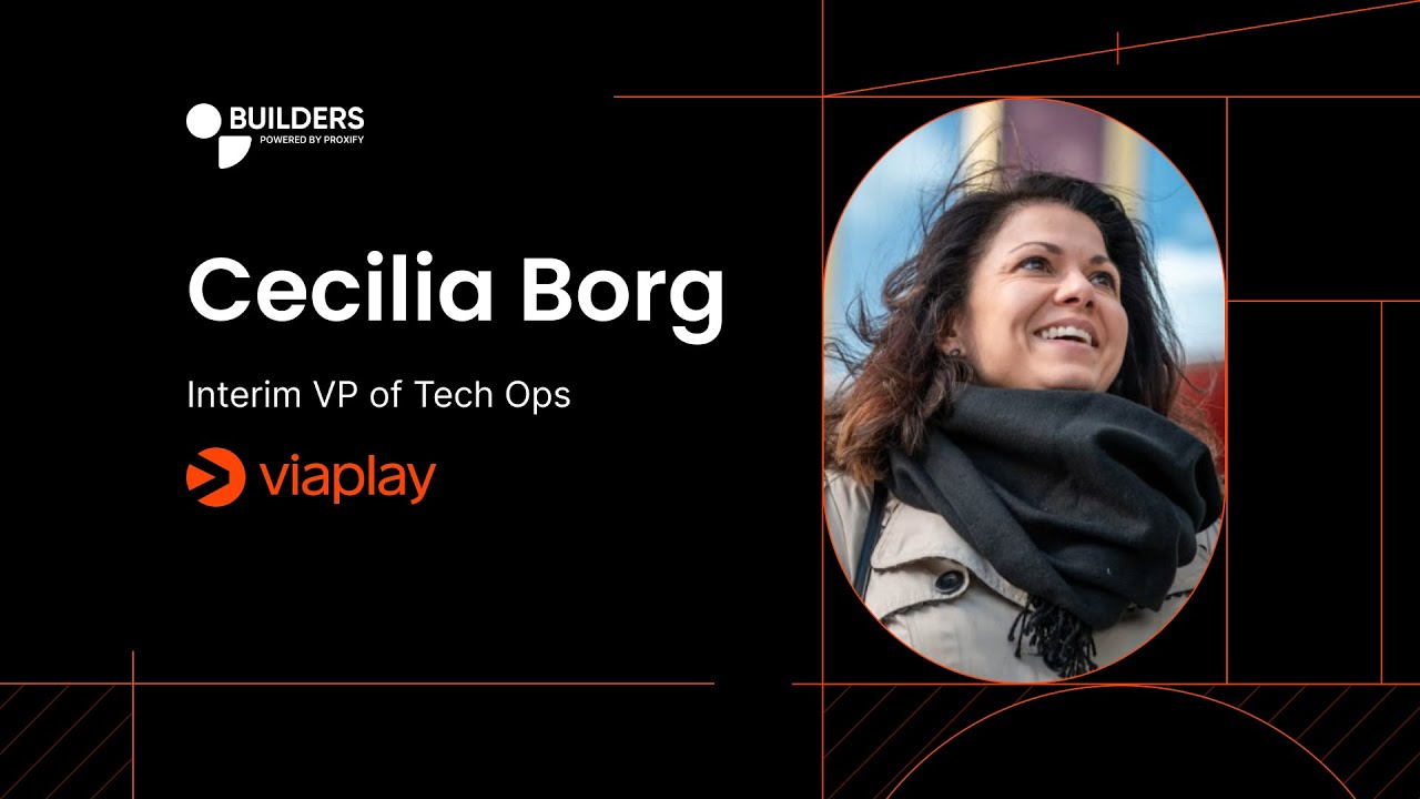 Building Resilient Tech Teams: Viaplay’s Cecilia Borg on Leadership Strategies