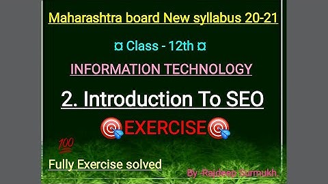 12th IT 2.Introduction To SEO Exercise by Shree Hari Academy.new syllabus