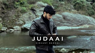 Judaai | Official Cover | Sidhant Bansal | @Neeraj Tickoo | Mitraz