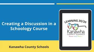 Creating a Discussion in your Schoology Course