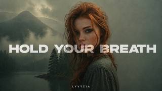 LYVREIA - Hold Your Breath | Emotional Deep House #deephouse #chillmusic #melodichouse #astridane