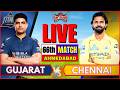 🔴IPL LIVE: GT vs CSK Live Match | Gujarat vs Chennai, Match 66 IPL 2026 | Live Cricket Match Today