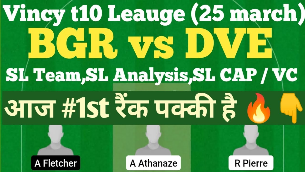 bgr vs dve dream11 | bgr vs dve dream11 prediction | vincy t10 leauge 2022 |today match dream11 team