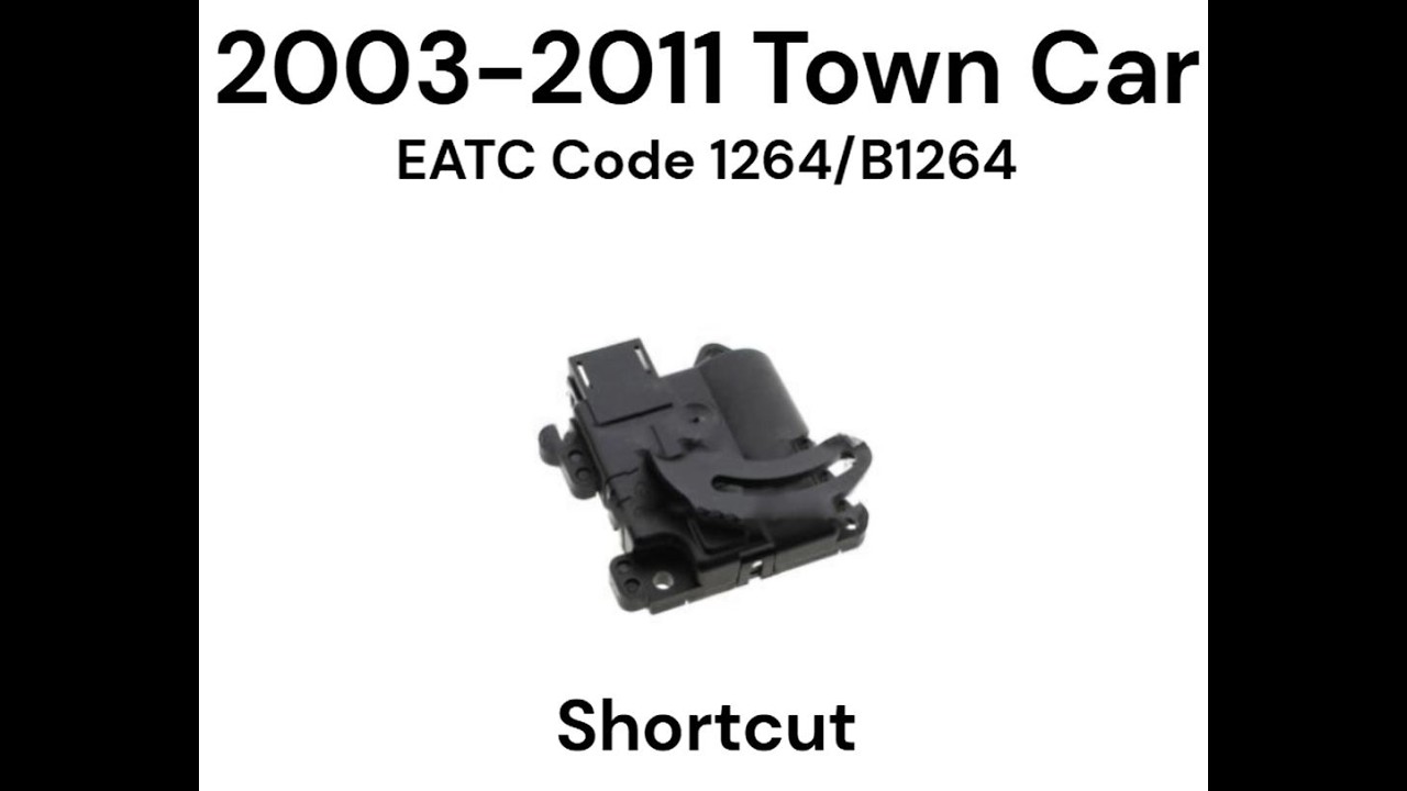 2003-2011 Lincoln Town Car - EATC Code 1264/B1264 -  Floor Blend Door Actuator SHORTCUT!
