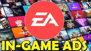 EA CEO Andrew Wilson says In-Game Ads will be inserted into our AAA games - Why?
