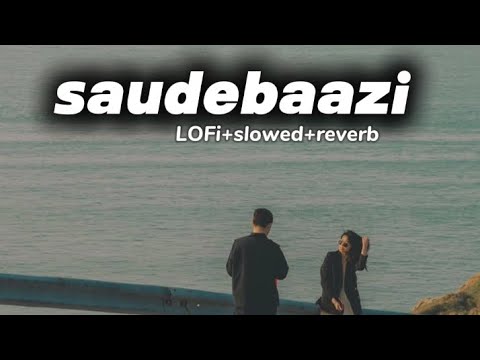 saudebaazi🤗 lofi+slowed+reverb top #1 #music