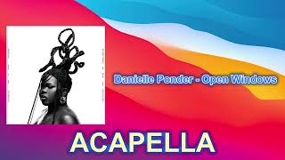 Danielle Ponder - Open Windows (ACAPELLA) Vocals Only