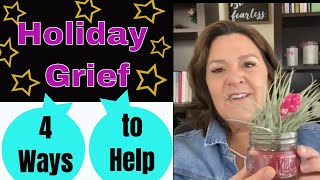 4 Ways to Help Someone Grieving During the Holidays, holiday grief, grief support, grief & loss.