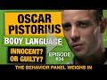 Body Language of Oscar Pistorius