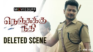 Nenjuku Needhi - Deleted Scene | Udhayanidhi Stalin | Arunraja Kamaraj | Aari | Tanya Ravichandran​