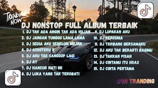DJ NONSTOP 1 JAM FULL ALBUM VIRAL TIKTOK - BREAKBEAT FULL BASS 