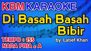 KARAOKE DIBASAH BASAH BIBIR - DANGDUT