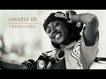 Amaria bb  freaky girls official audio