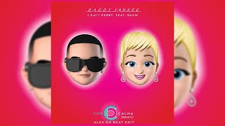 Daddy Yankee Ft Snow, Katy Perry - Con Calma (Remix) (Alex Da Beat Edit) [94BPM]