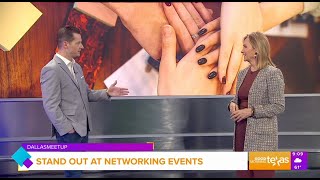 DallasMeetup on Good Morning Texas: Networking Tips + Previewing the Biggest Networking Event in DFW