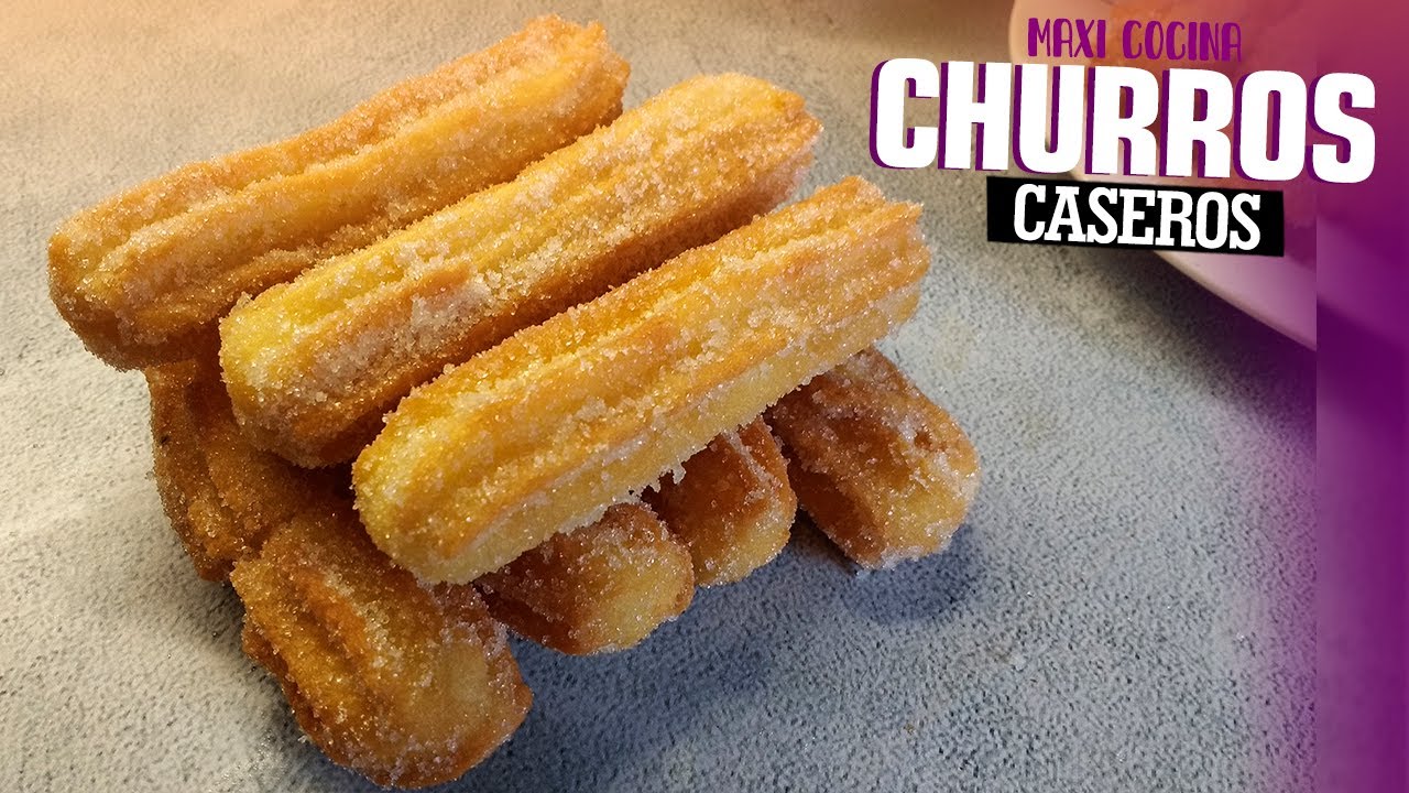 COMO HACER CHURROS CASEROS crocantes y NO explotan - YouTube