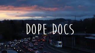 Dope Docs - Channel Trailer