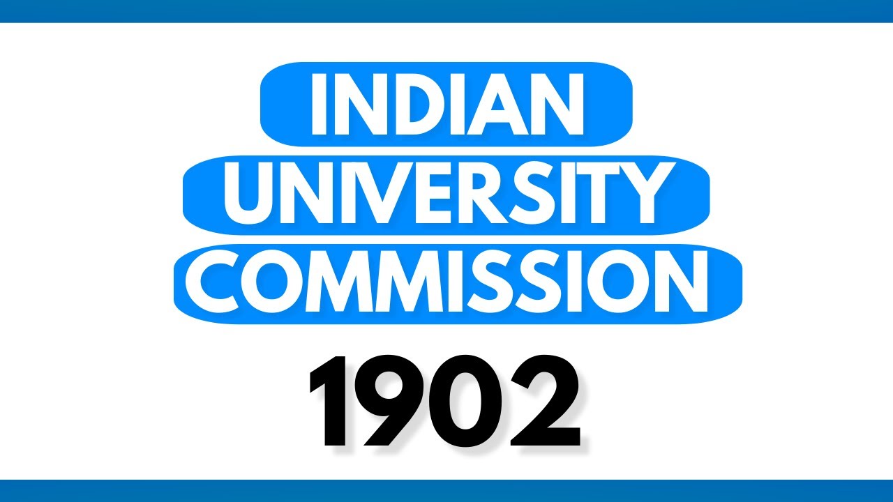 Indian University  commission 1902