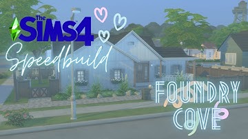 Last House In Foundry Cove || Sims 4 Speedbuild || No CC