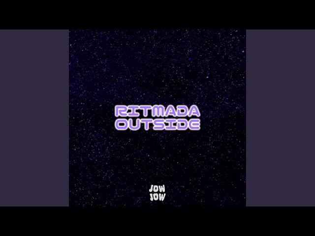 RITMADA OUTSIDE - JOWJOW DJ