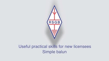 RSGB: Useful practical skills videos - simple Balun