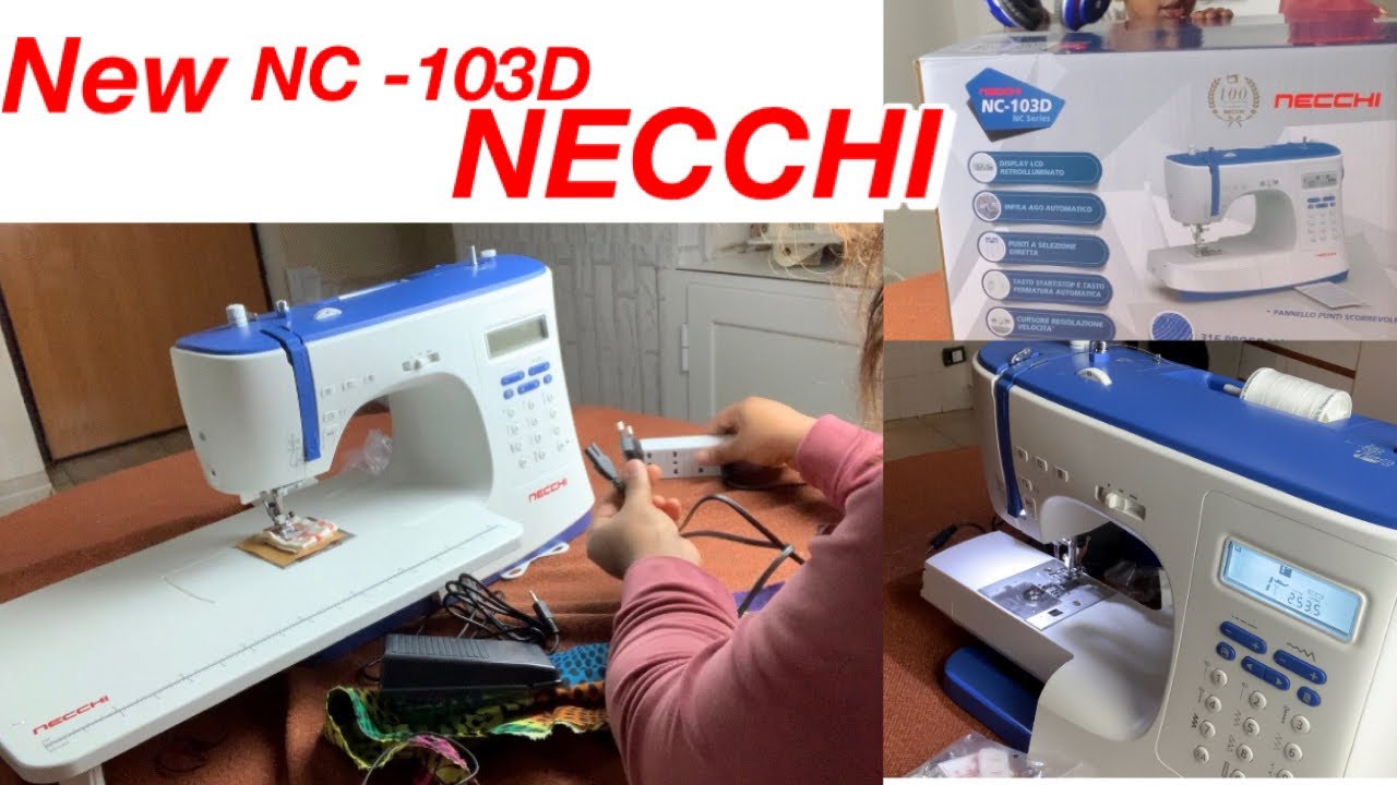 How to use the new Necchi sewing machine NC103D unboxing my new