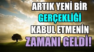 Artık Yeni̇ Bi̇r Gerçekli̇ği̇ Kabul Etmenin Zamani Geldi̇