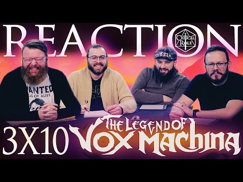 The Legend Of Vox Machina 3x10 REACTION!! “To The Ends Of The World”