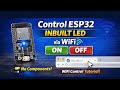 ⚡ESP32 Inbuilt LED Control via WiFi 📡|| No Components Needed ❌
