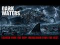 DARK WATERS — A DISASTER FILM