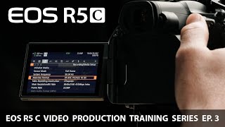 Canon EOS R5 C Training Series – Recording Options