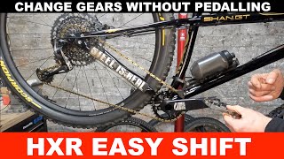 Changing gears without pedalling? HXR Easy Shift workshop talk through
