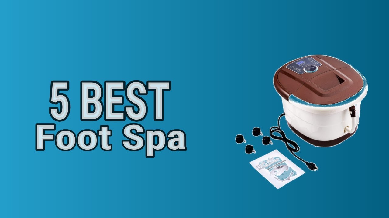 5 Best Foot Spa YouTube