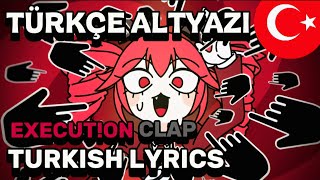 "Cell@t'ın Alkışı" Execution Clap (TRAP CHICK) Türkçe Altyazı, Turkish Lyrics, Türkçe Çeviri 