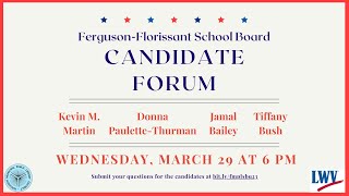 2023 Ferguson-Florissant School Board Candidate Forum