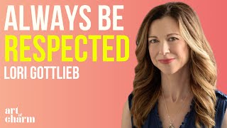 How To Stop Getting Taken Advantage Of Lori Gottlieb| The Art Of Charm Resimi