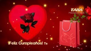 VIDEO ROMÁNTICO DE FELIZ CUMPLEAÑOS  Para Dedicar...