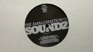 The Amalgamation Of Soundz - Ten Scroats To A Pound