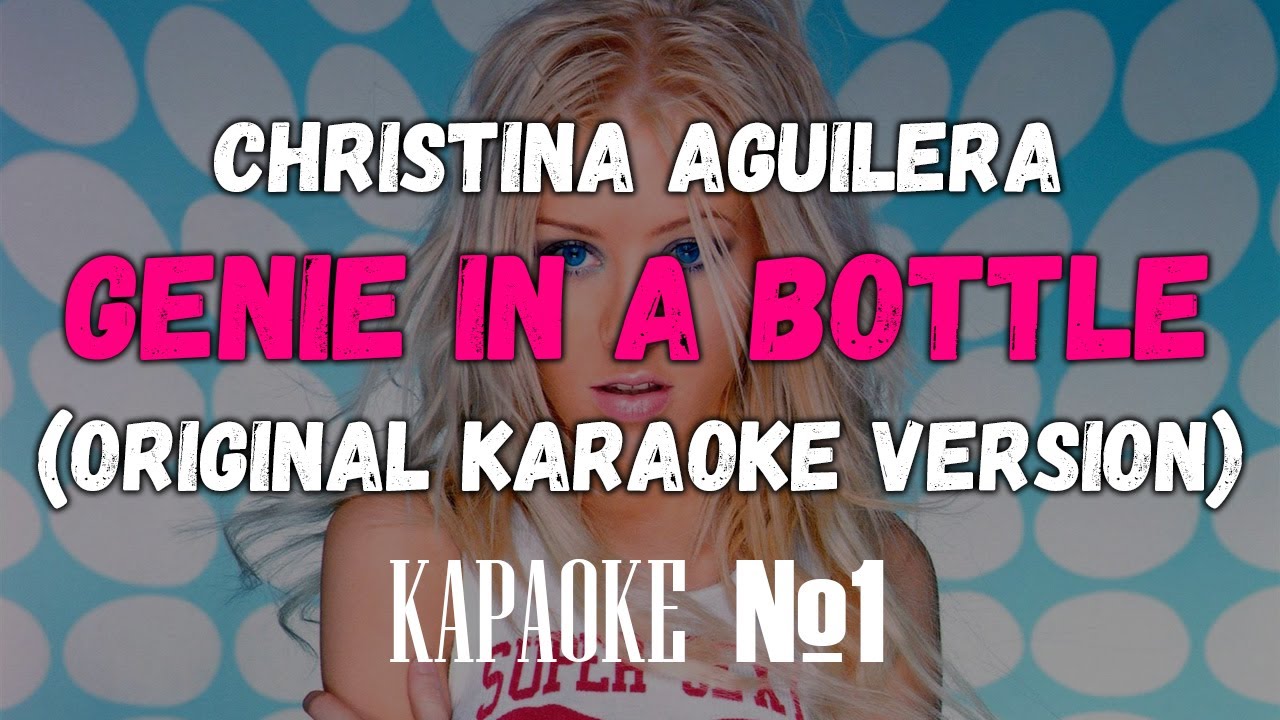 Christina Aguilera - Genie In A Bottle (Backing Vocals) (Original Karaoke Version)
